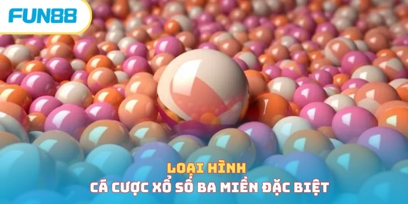 Tham Gia Xổ Số Ba Miền, Thử Vận May Rinh Ngay Tiền Tỷ Xổ số ba miền